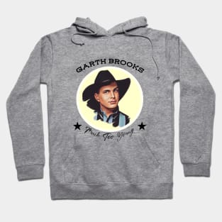 Garth Brooks Much Too Young Vintage Style Hoodie